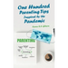 One Hundred Parenting Tips Inspired by the Pandemic