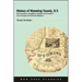 History of Wyoming County, N.Y.: With Illustrations, Biographical Sketches and Portraits of Some Pioneers and Prominent Residents