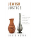 Jewish Justice: The Contested Limits of Nature, Law, and Covenant