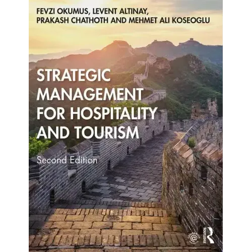 Strategic Management for Hospitality and Tourism