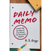 Daily Memo: A Thirty One Day Guide of Reflections for Personal Growth