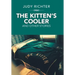 The Kitten'S Cooler: And Other Stories