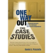 One Way Out - The Case Studies: 17 Successful Business Exits for Fulfillment and Financial Independence