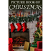 Picture Book of Christmas: For Seniors with Dementia (Large Text) [Best Gifts for People with Dementia]