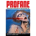 Profane: Sacrilegious Expression in a Multicultural Age