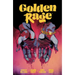 Golden Rage Volume 1