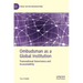 Ombudsman as a Global Institution: Transnational Governance and Accountability