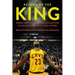 Return of the King: Lebron James, the Cleveland Cavaliers and the Greatest Comeback in NBA History