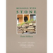 Building with Stone