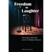 Freedom in Laughter: Dick Gregory, Bill Cosby, and the Civil Rights Movement