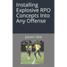 Installing Explosive RPO Concepts Into Any Offense