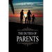 The Duties of Parents: Annotated