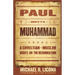 Paul Meets Muhammad: A Christian-Muslim Debate on the Resurrection