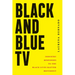 Black and Blue TV: Industry Responses to the Black Lives Matter Movement