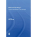 World Climate Change: The Role of International Law and Institutions