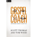 Gospel Coach: Shepherding Leaders to Glorify God