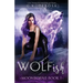 Wolfish: Moonborne: A Fated Mates Paranormal Romance