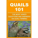 Quails 101: The Most Asked Questions And Answers On Quail Farming