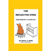 The Reflector Oven - From Principle to Practise