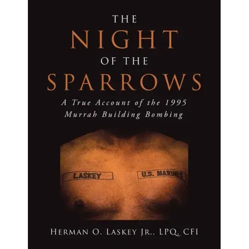 The Night of the Sparrows: A True Account of the 1995 Murrah Building Bombing