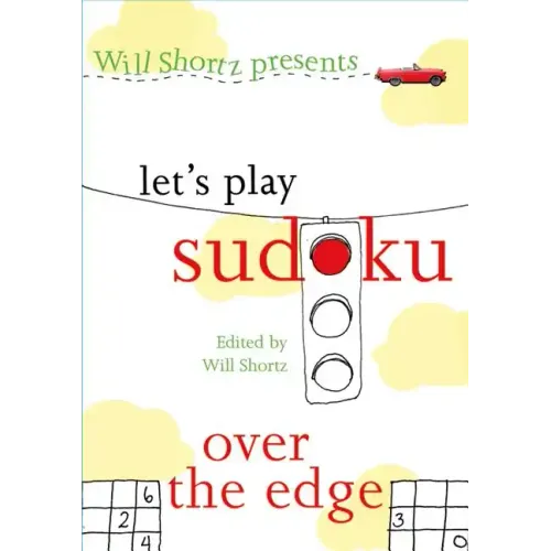 Will Shortz Presents Let's Play Sudoku: Over the Edge