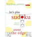 Will Shortz Presents Let's Play Sudoku: Over the Edge