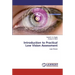 Introduction to Practical Low Vision Assessment