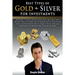 Best Types of Gold & Silver For Investments: Discover If Silver Is Better Than Gold, Are Gold Coins Better Than Gold Bars, Are Silver Bars Better Than