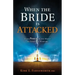When the Bride Is Attacked