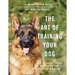 The Art of Training Your Dog: How to Gently Teach Good Behavior Using an E-Collar