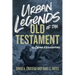 Urban Legends of the Old Testament: 40 Common Misconceptions