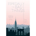 Especially the Bad Things