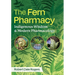 The Fern Pharmacy: Indigenous Wisdom and Modern Pharmacology