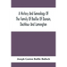 A History And Genealogy Of The Family Of Baillie Of Dunain, Dochfour And Lamington: With A Short Sketch Of The Family Of Mcintosh, Bulloch, And Other