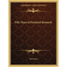 Fifty Years of Psychical Research