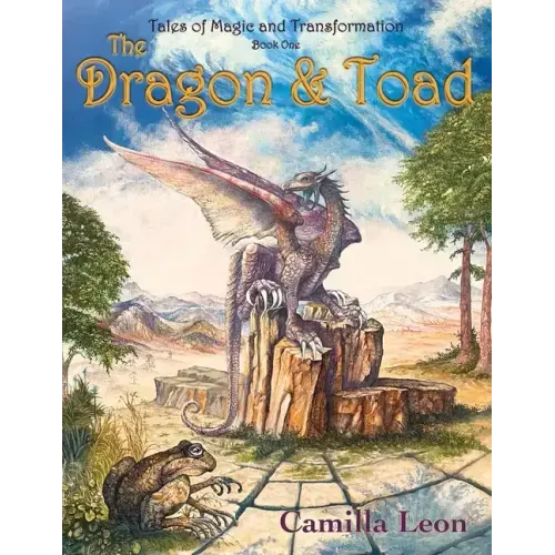 The Dragon & Toad: Tales of Magic and Transformation