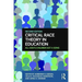 Critical Race Theory in Education: All God's Children Got a Song