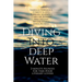 Diving Into Deep Water