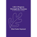 Life's Progress Through the Passions; Or, The Adventures of Natura
