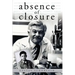 Absence of Closure