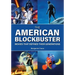 The American Blockbuster: Movies that Defined their Generations