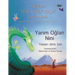 Neem the Half-Boy/ Yarım Oğlan Nini: Bilingual English-Turkish Edition / İngilizce-Türkçe İki Dilli Baskı