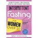 Intermittent Fasting for Women over 50: 14 Days to Adopt a New Healthy Lifestyle and Change your Habits. How to Lose Weight and Get Immediate Results,
