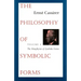 The Philosophy of Symbolic Forms: Volume 4: The Metaphysics of Symbolic Forms