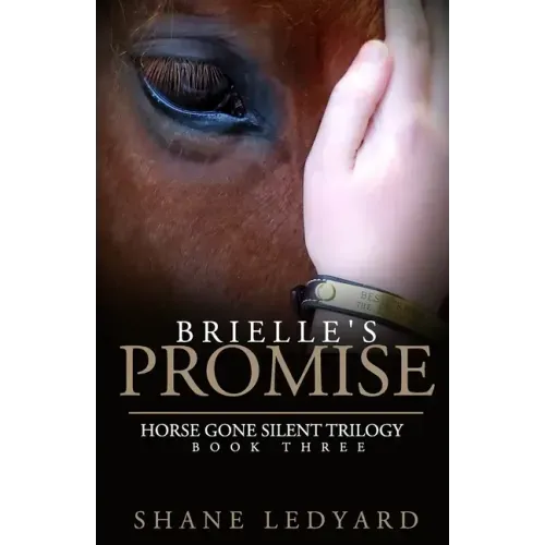Brielle's Promise: Horse Gone Silent Trilogy Book 3