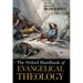 The Oxford Handbook of Evangelical Theology