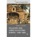 Villagers and Lords in Eastern Europe, 1300-1800