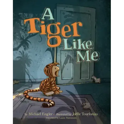 A Tiger Like Me