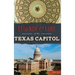 Legends & Lore of the Texas Capitol