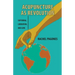 Acupuncture as Revolution: Suffering, Liberation, and Love